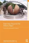 East Asia Beyond the History Wars cover
