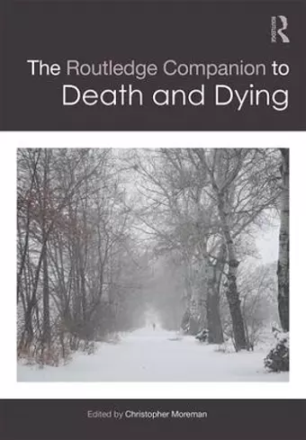 The Routledge Companion to Death and Dying cover