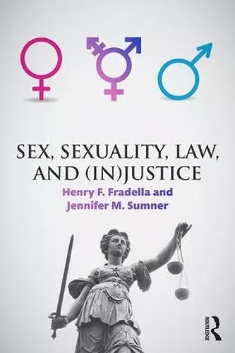 Sex, Sexuality, Law, and (In)justice cover