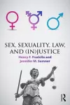 Sex, Sexuality, Law, and (In)justice cover