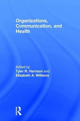 Organizations, Communication, and Health cover