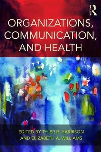 Organizations, Communication, and Health cover