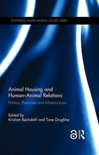 Animal Housing and Human-Animal Relations cover