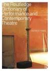 The Routledge Dictionary of Performance and Contemporary Theatre cover