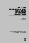 Return Migration and Regional Economic Problems cover