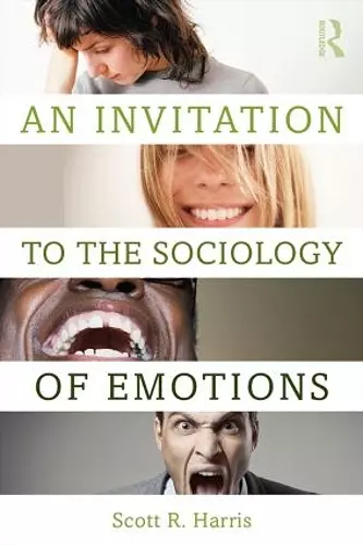 An Invitation to the Sociology of Emotions cover