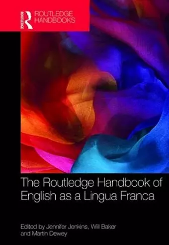 The Routledge Handbook of English as a Lingua Franca cover