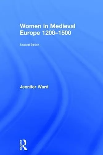 Women in Medieval Europe 1200-1500 cover