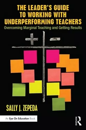 The Leader's Guide to Working with Underperforming Teachers cover