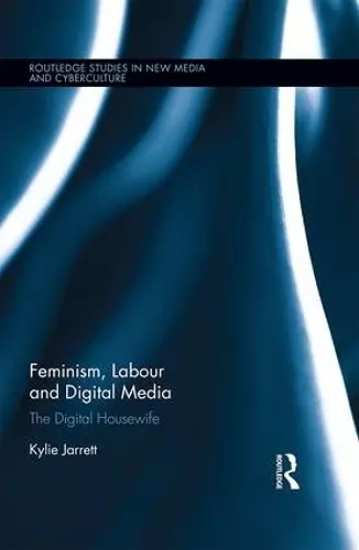 Feminism, Labour and Digital Media cover