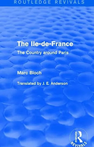 The Ile-de-France (Routledge Revivals) cover