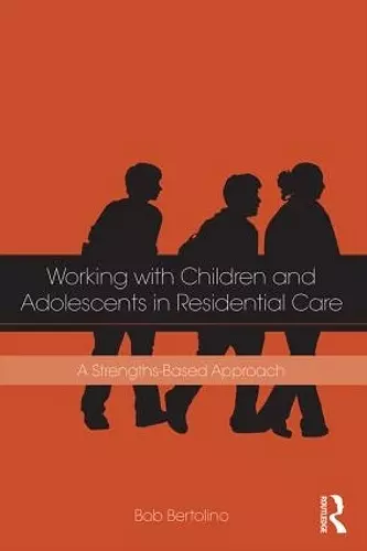 Working with Children and Adolescents in Residential Care cover