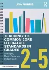 Teaching the Common Core Literature Standards in Grades 2-5 cover