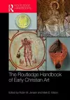 The Routledge Handbook of Early Christian Art cover