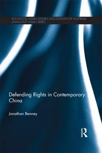 Defending Rights in Contemporary China cover