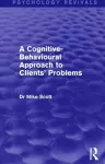 A Cognitive-Behavioural Approach to Clients' Problems cover
