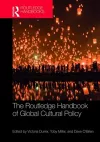 The Routledge Handbook of Global Cultural Policy cover