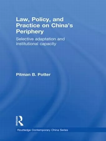 Law, Policy, and Practice on China's Periphery cover