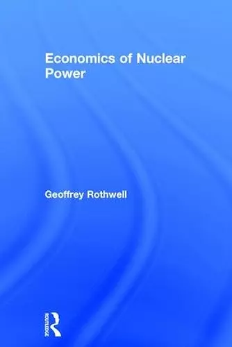 Economics of Nuclear Power cover