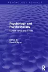 Psychology and Psychotherapy (Psychology Revivals) cover