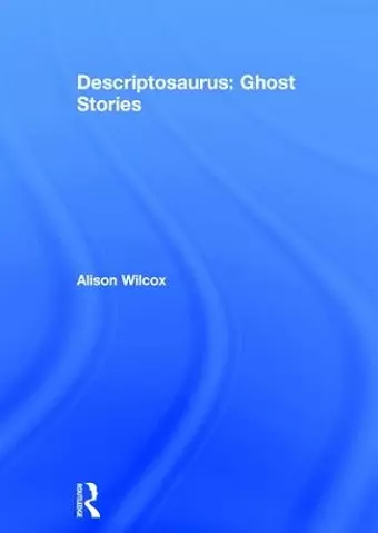 Descriptosaurus: Ghost Stories cover