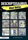 Descriptosaurus: Ghost Stories cover