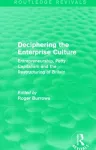 Deciphering the Enterprise Culture (Routledge Revivals) cover