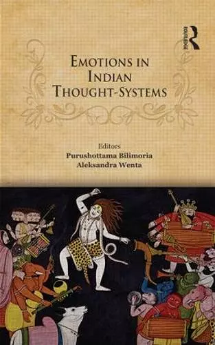 Emotions in Indian Thought-Systems cover