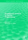 Professional Practice in Facility Programming (Routledge Revivals) cover