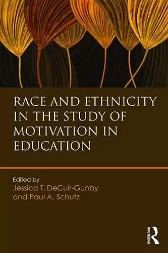 Race and Ethnicity in the Study of Motivation in Education cover