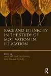 Race and Ethnicity in the Study of Motivation in Education cover