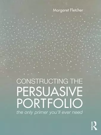 Constructing the Persuasive Portfolio cover