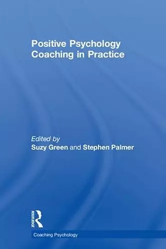 Positive Psychology Coaching in Practice cover