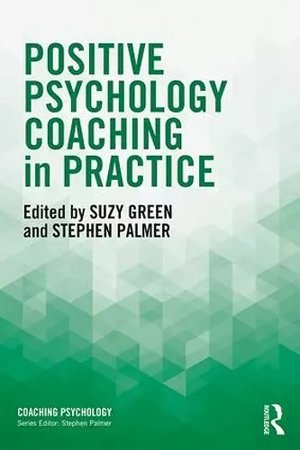 Positive Psychology Coaching in Practice cover