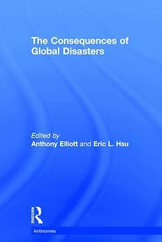 The Consequences of Global Disasters cover