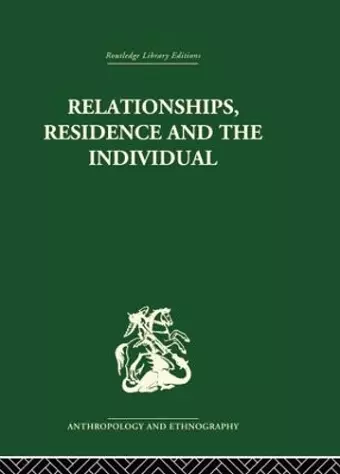 Relationships, Residence and the Individual cover