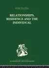 Relationships, Residence and the Individual cover