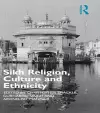Sikh Religion, Culture and Ethnicity cover