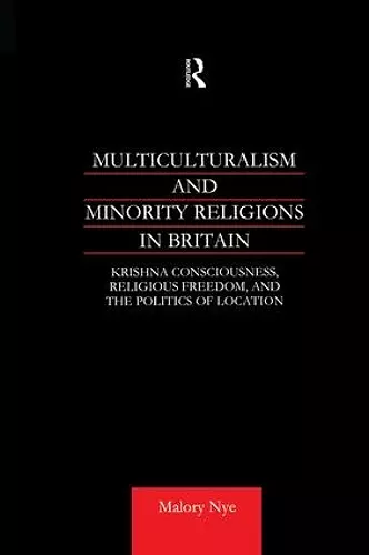 Multiculturalism and Minority Religions in Britain cover