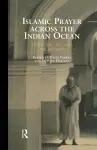 Islamic Prayer Across the Indian Ocean cover