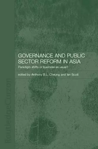 Governance and Public Sector Reform in Asia cover