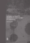 Women Workers, Migration and Family in Sarawak cover