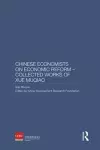 Chinese Economists on Economic Reform - Collected Works of Xue Muqiao cover