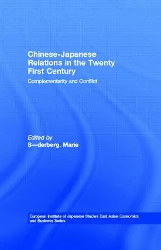 Chinese-Japanese Relations in the Twenty First Century cover