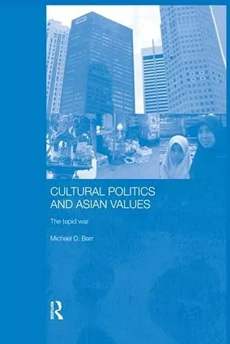 Cultural Politics and Asian Values cover