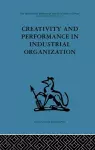 Creativity and Performance in Industrial Organization cover