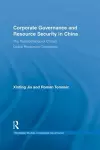 Corporate Governance and Resource Security in China cover