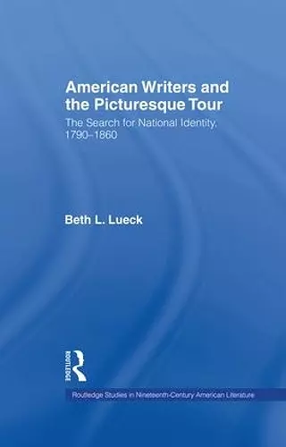 American Writers and the Picturesque Tour cover