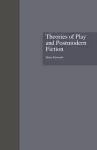 Theories of Play and Postmodern Fiction cover