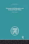 Commercial Federation & Colonial Trade Policy cover